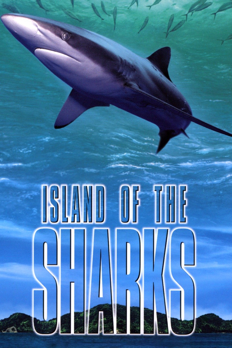 Island of the Sharks Rotten Tomatoes