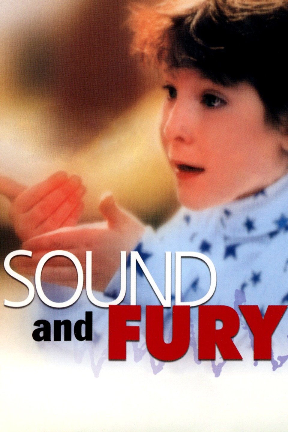 Sound and Fury Movie Reviews
