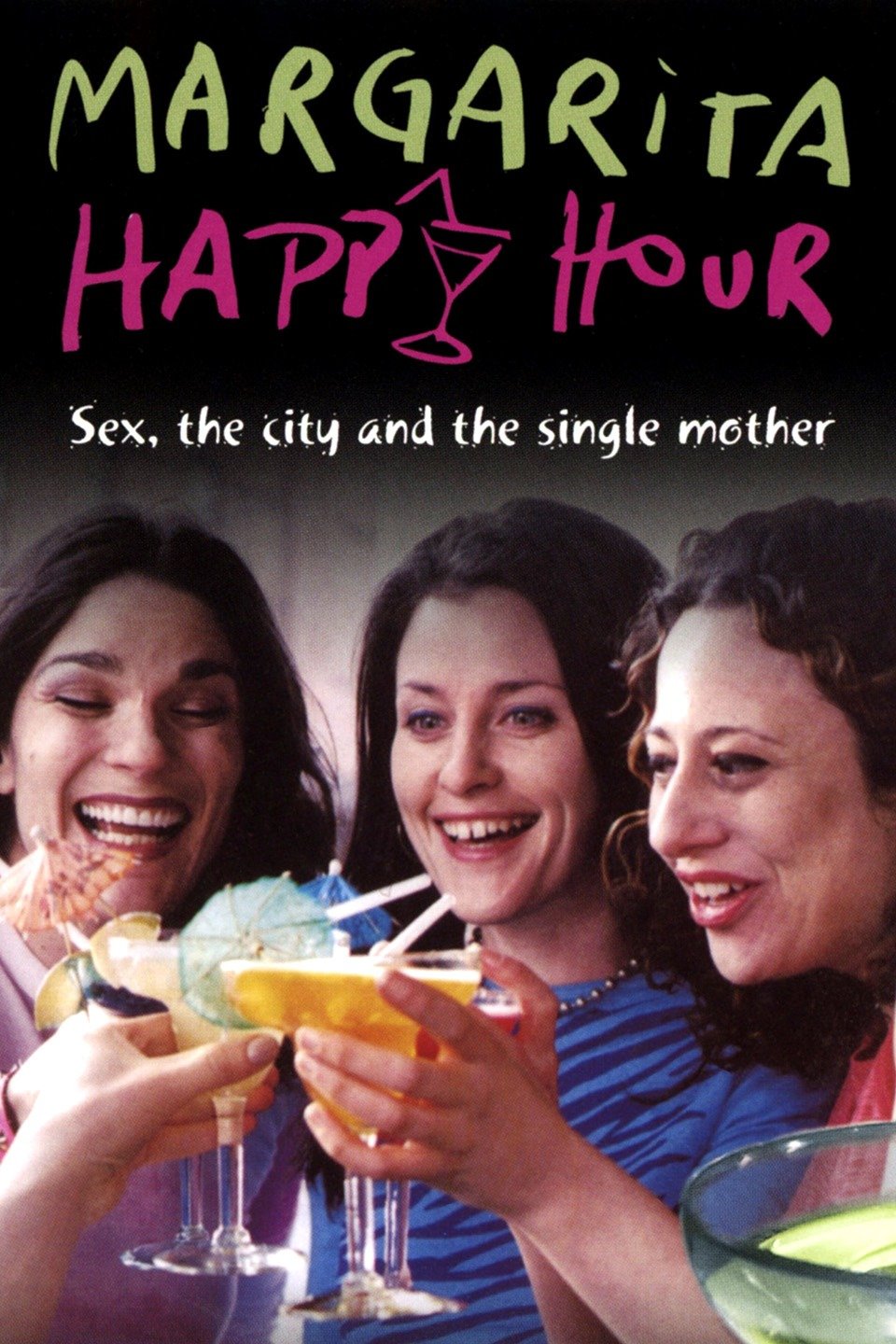 Margarita Happy Hour Pictures Rotten Tomatoes