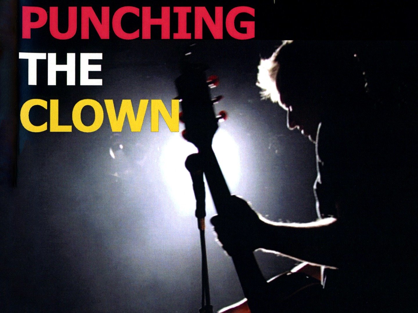 Punching the Clown (2009) Rotten Tomatoes