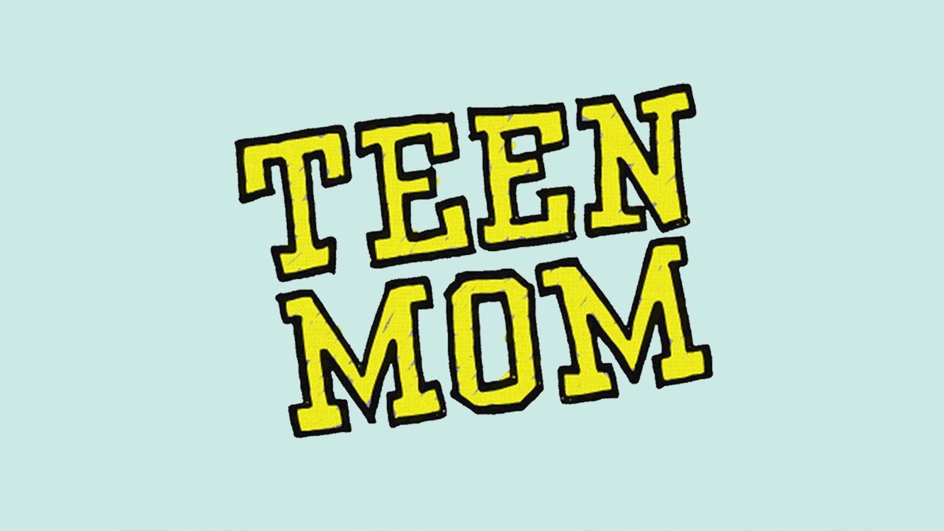 Teen Mom - Trailers & Videos - Rotten Tomatoes