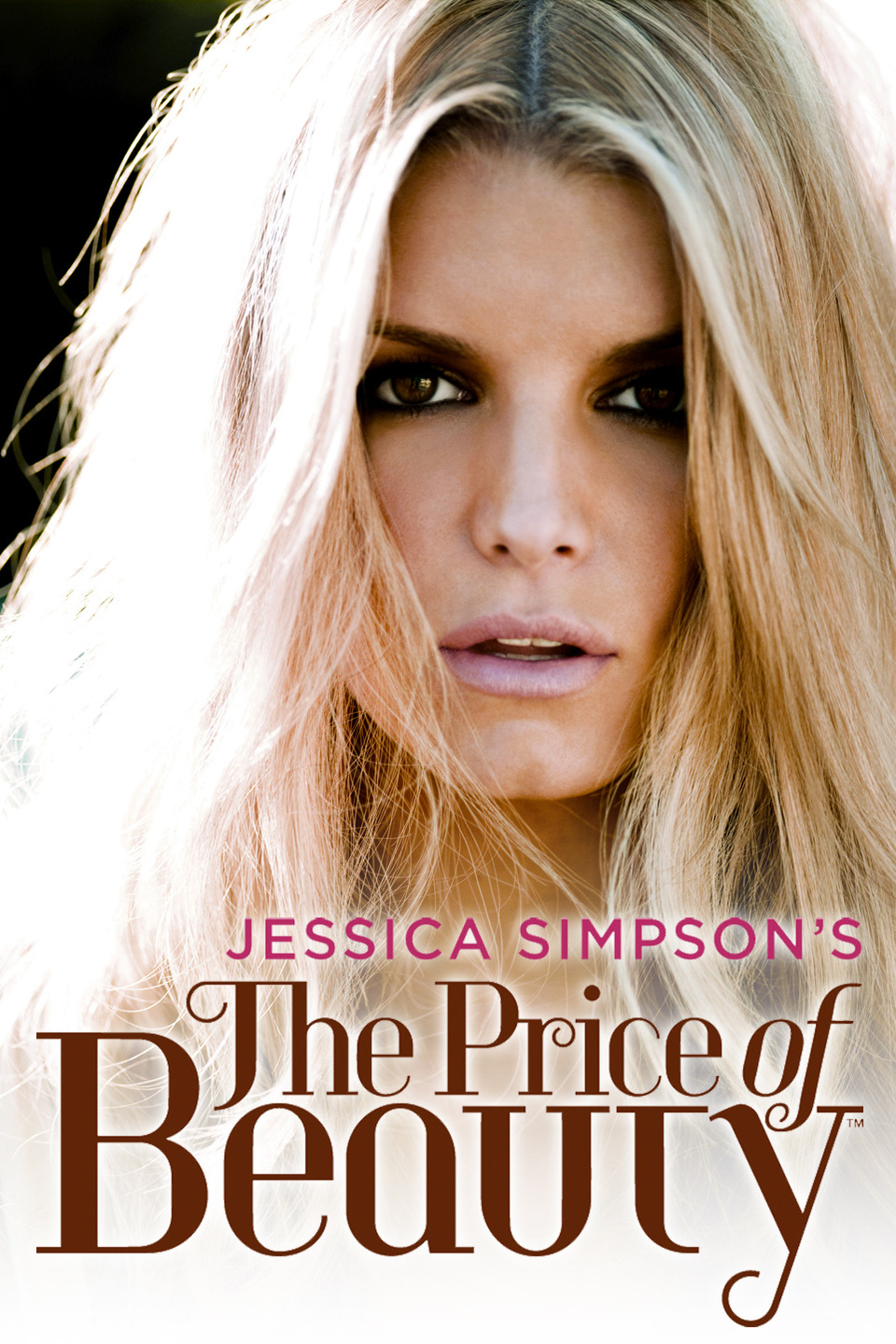 Jessica Simpsons The Price Of Beauty Rotten Tomatoes