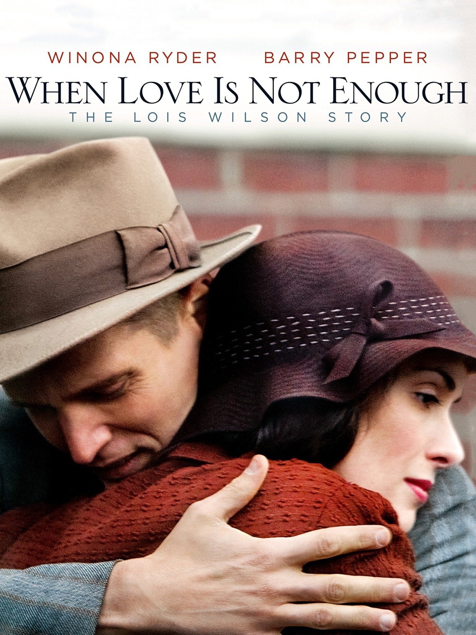 When Love Is Not Enough The Lois Wilson Story 2010 Rotten Tomatoes