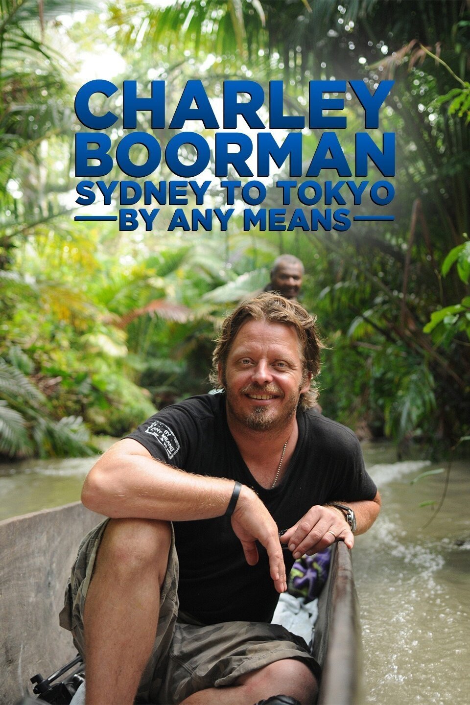 Charley Boorman Sydney To Tokyo By Any Means