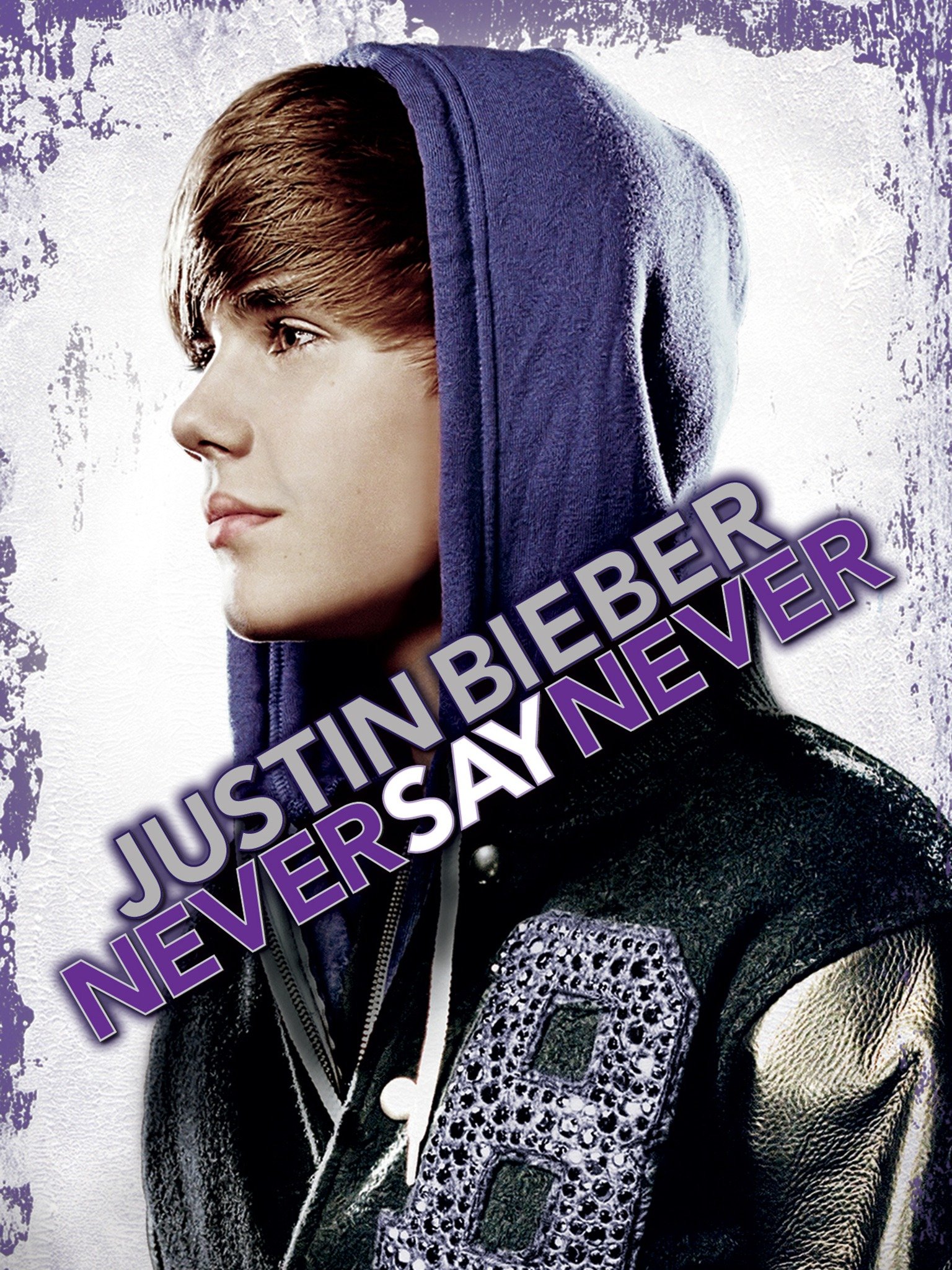 Justin Bieber: Never Say Never - Movie Reviews - Never Say Never Justin Bieber Cover