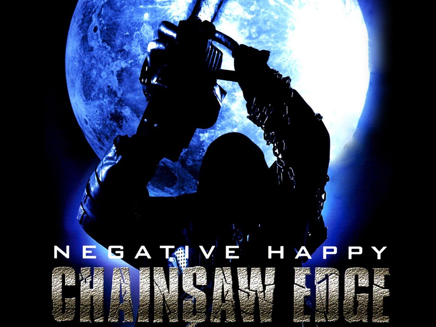 Negative Happy Chain Saw Edge Negative Happy Chain Saw Edge (2007) - Rotten Tomatoes