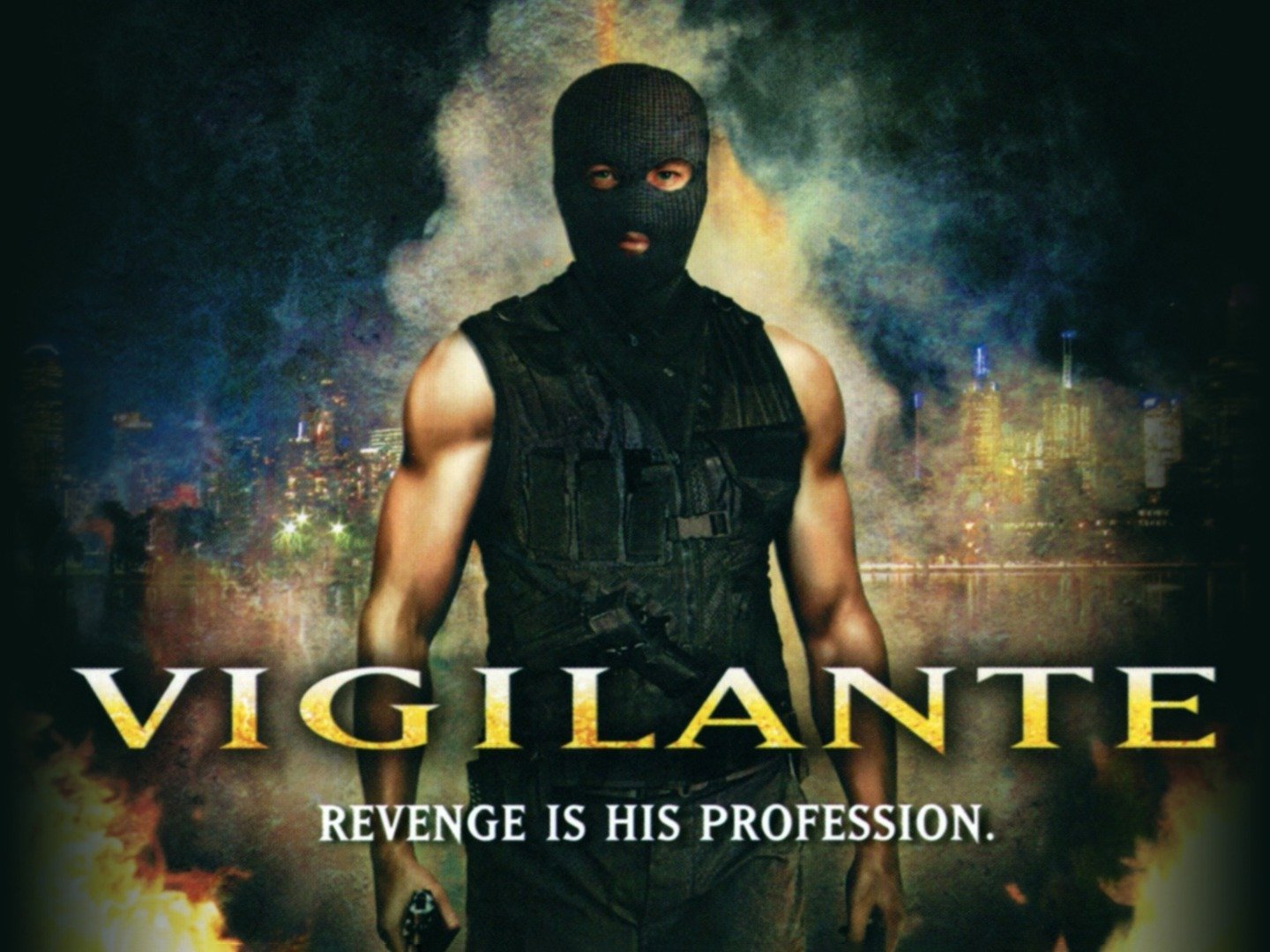 Vigilante (2008) Rotten Tomatoes