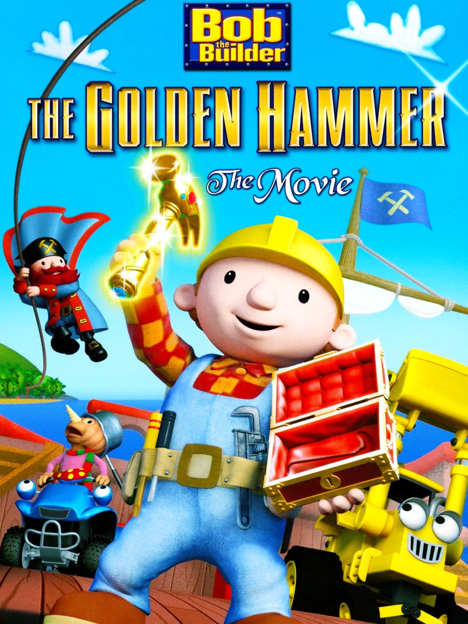 Bob the Builder: The Golden Hammer: The Movie Pictures - Rotten Tomatoes