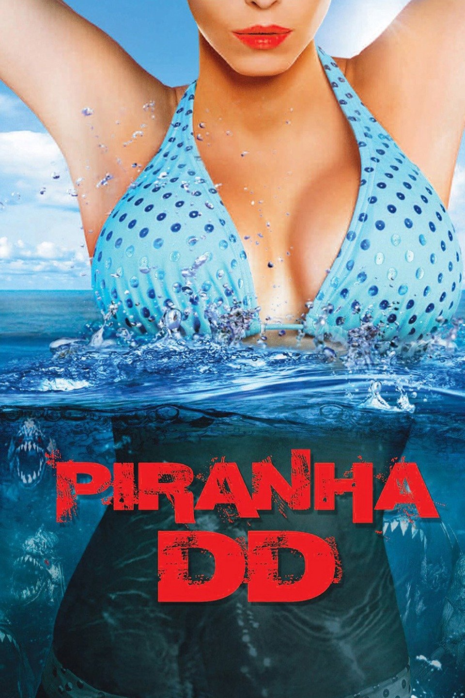 Piranha 3DD - Rotten Tomatoes