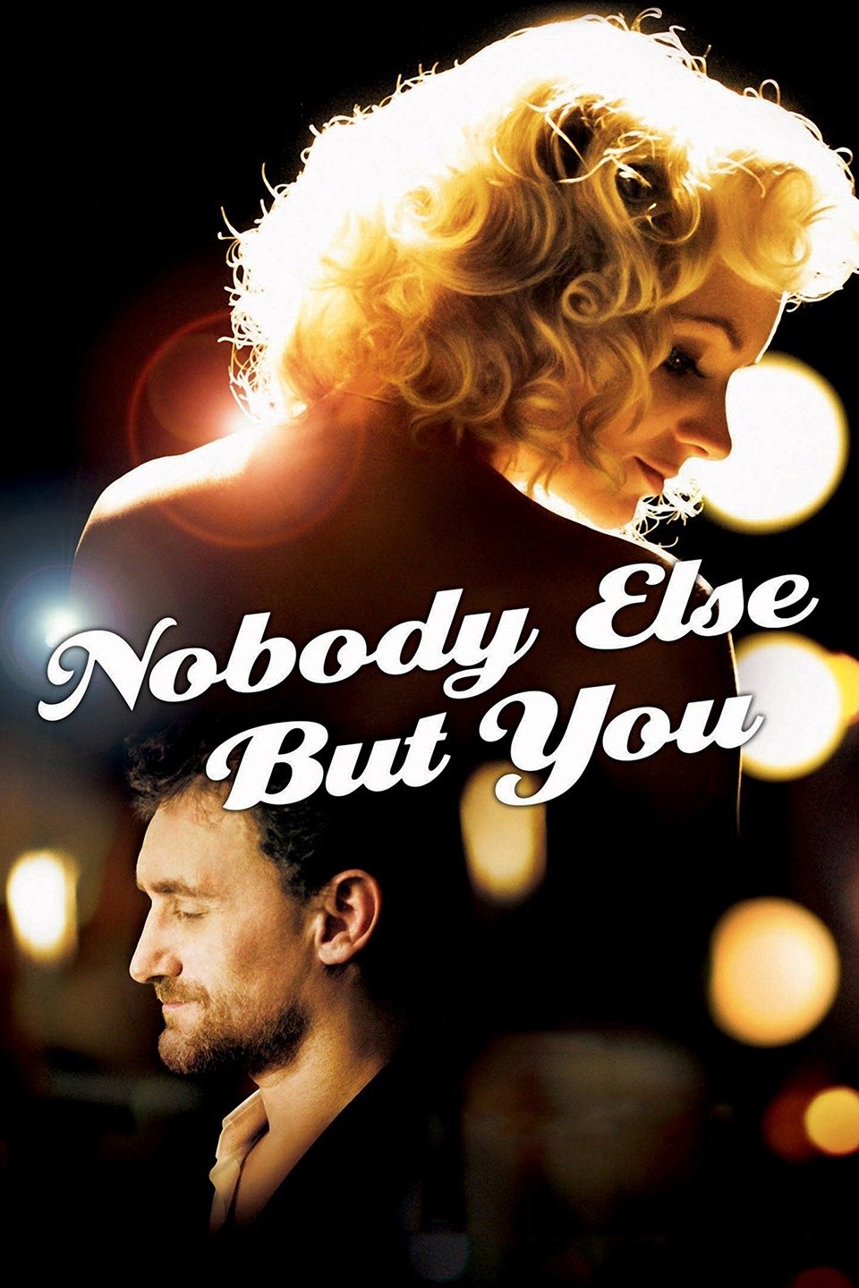 nobody else but you movie