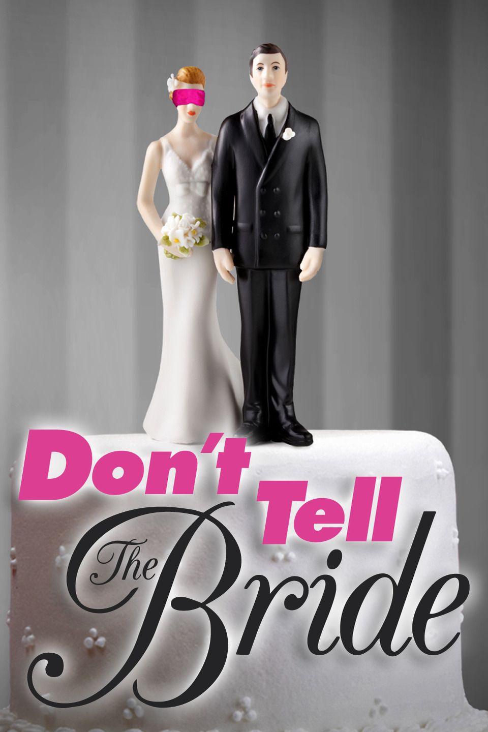 Don't Tell the Bride - Rotten Tomatoes