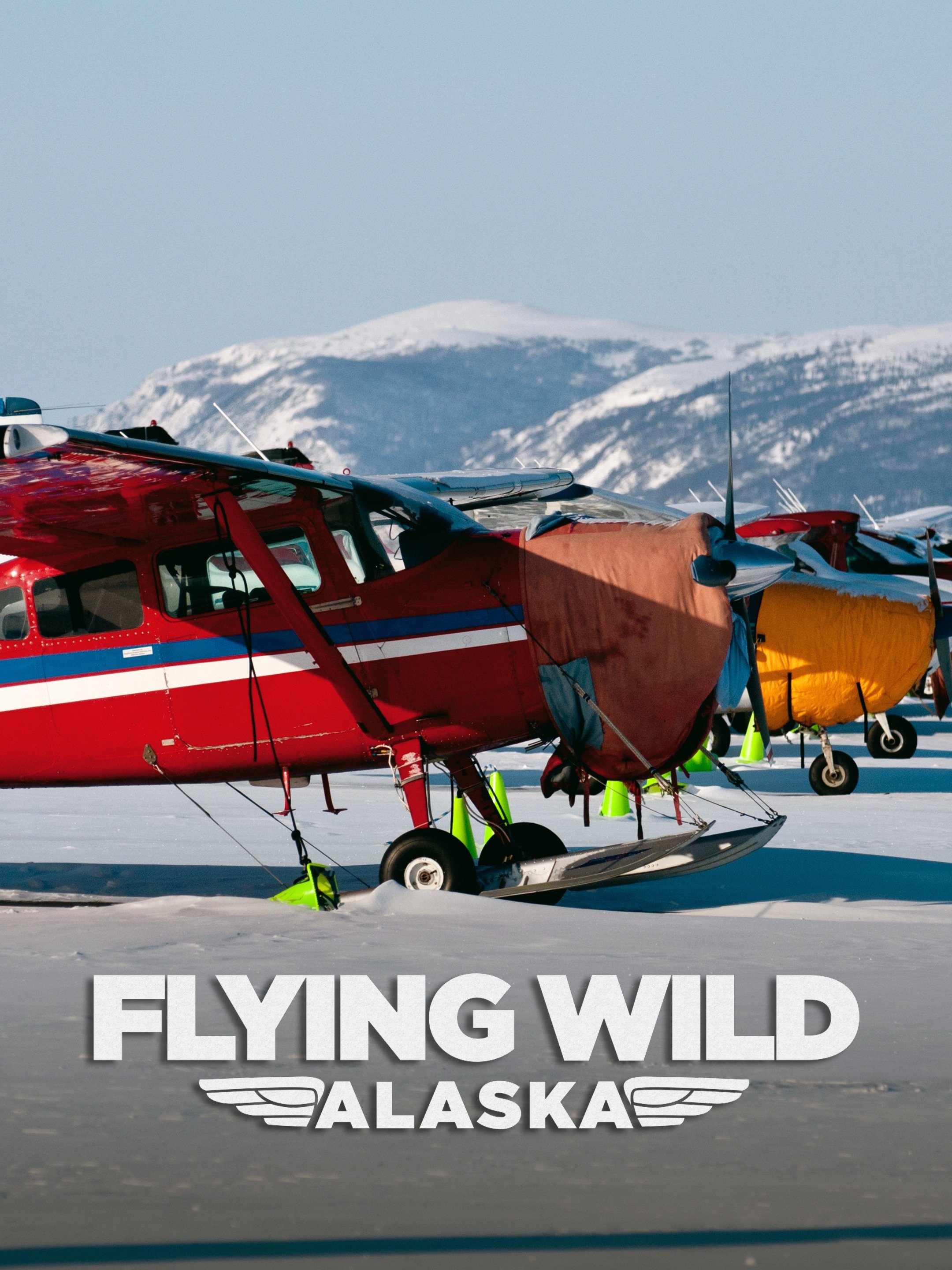 Flying Wild Alaska Season 2 Pictures Rotten Tomatoes