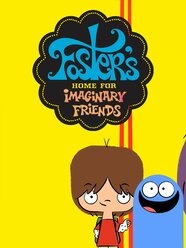 Foster s Home For Imaginary Friends The Complete Season DVD Best Buy 