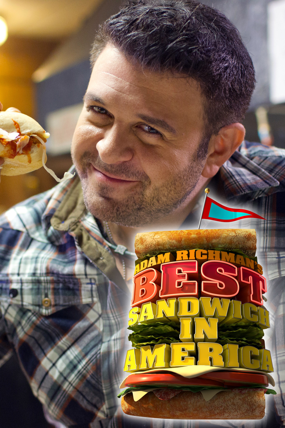 Adam Richman's Best Sandwich in America Rotten Tomatoes