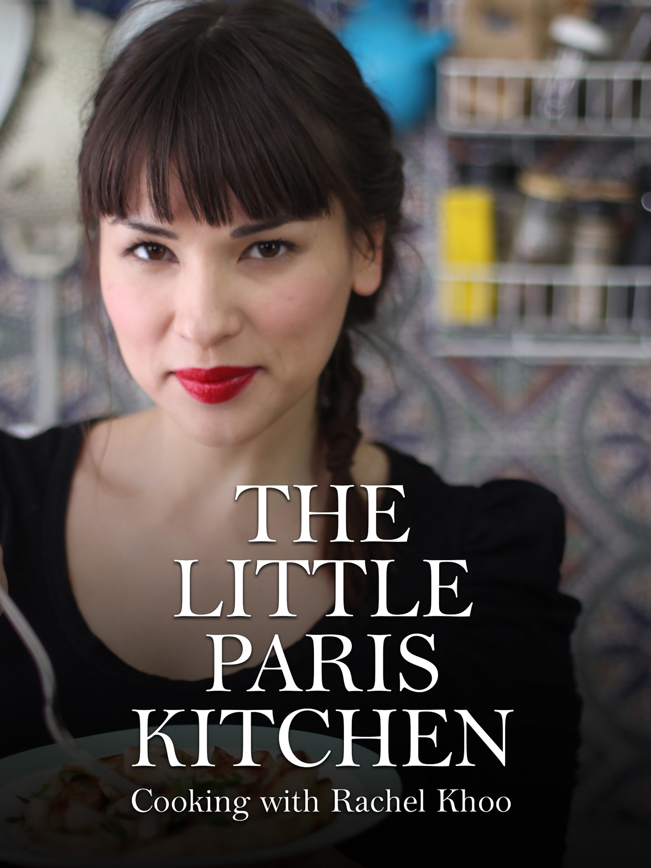 The Little Paris Kitchen Cooking With Rachel Khoo Rotten Tomatoes   P9140237 B V13 Aa 