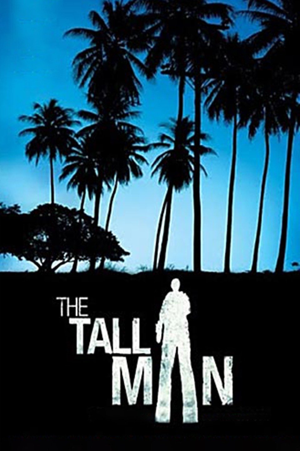 The tall man rotten tomatoes