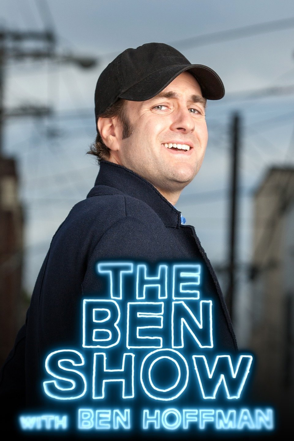 The Ben Show With Ben Hoffman: Season 1 Pictures - Rotten Tomatoes