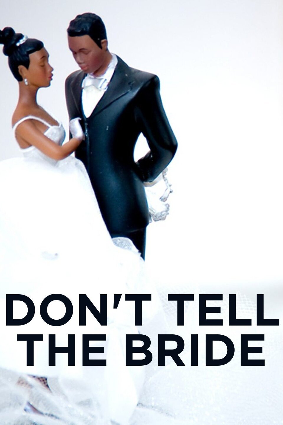 Don't Tell the Bride UK - Rotten Tomatoes