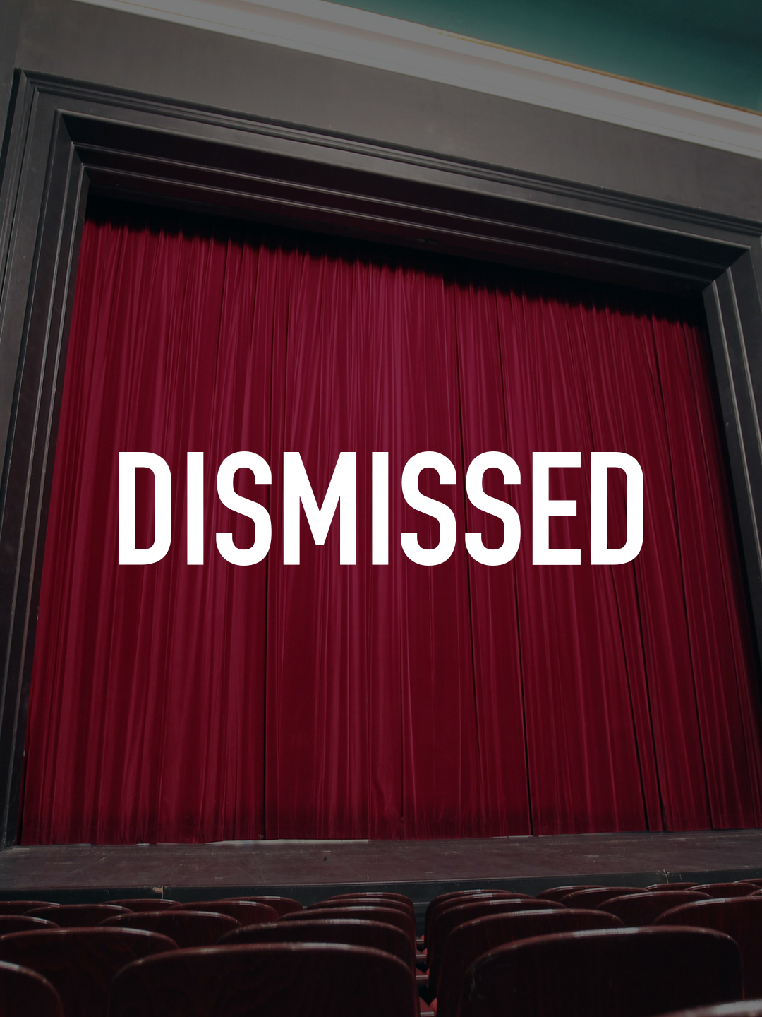 Dismissed - Rotten Tomatoes