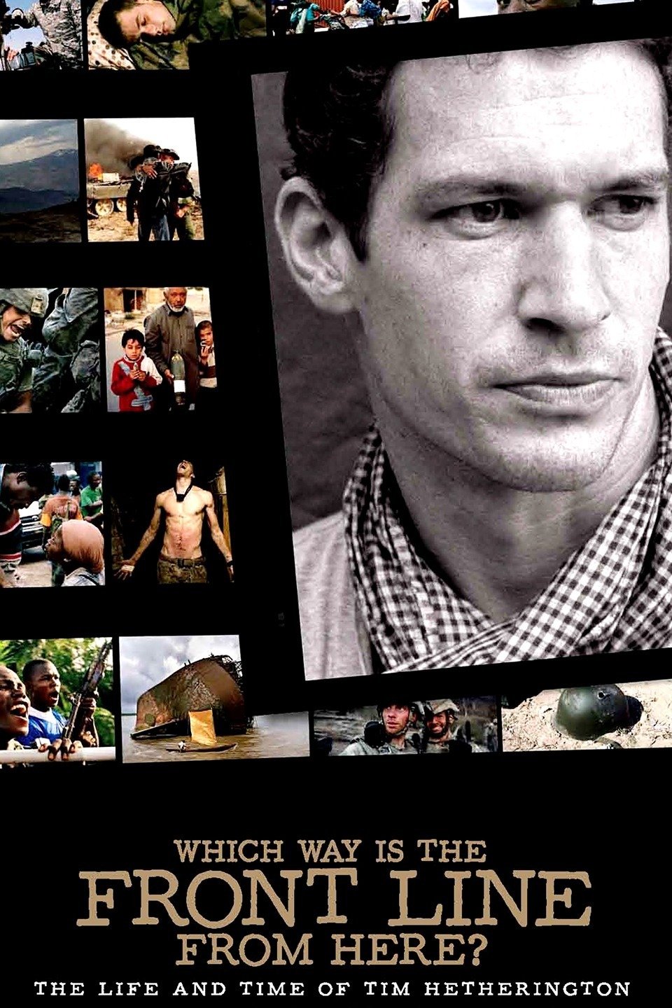 Which Way Is the Front Line From Here? The Life and Time of Tim