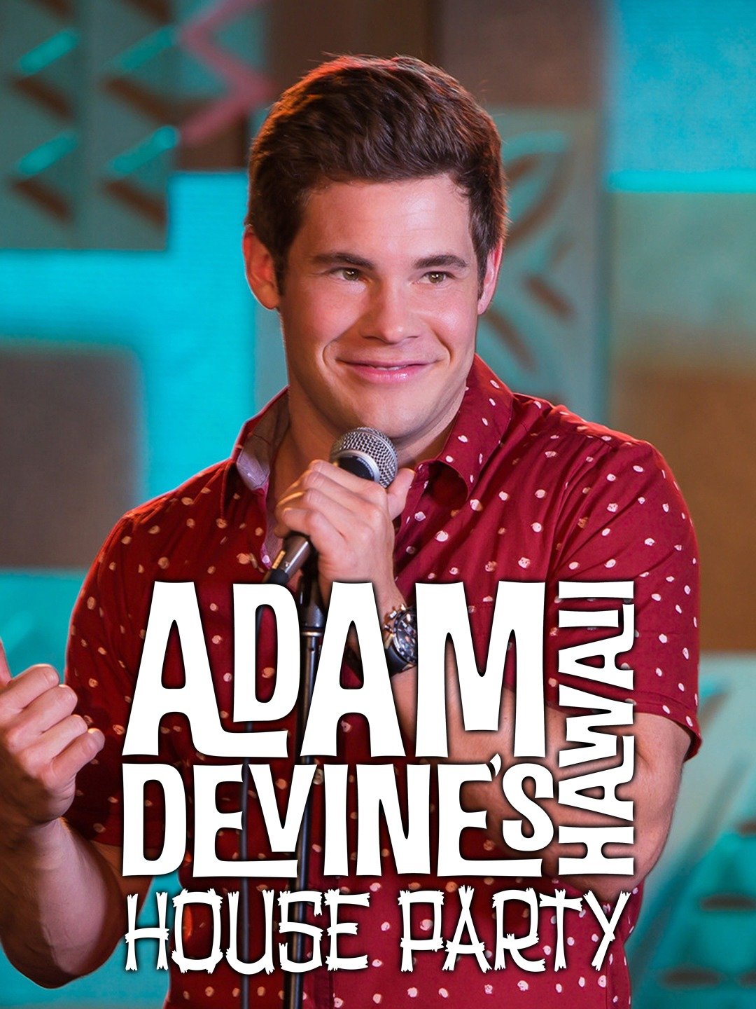 Adam Devine's House Party - Rotten Tomatoes