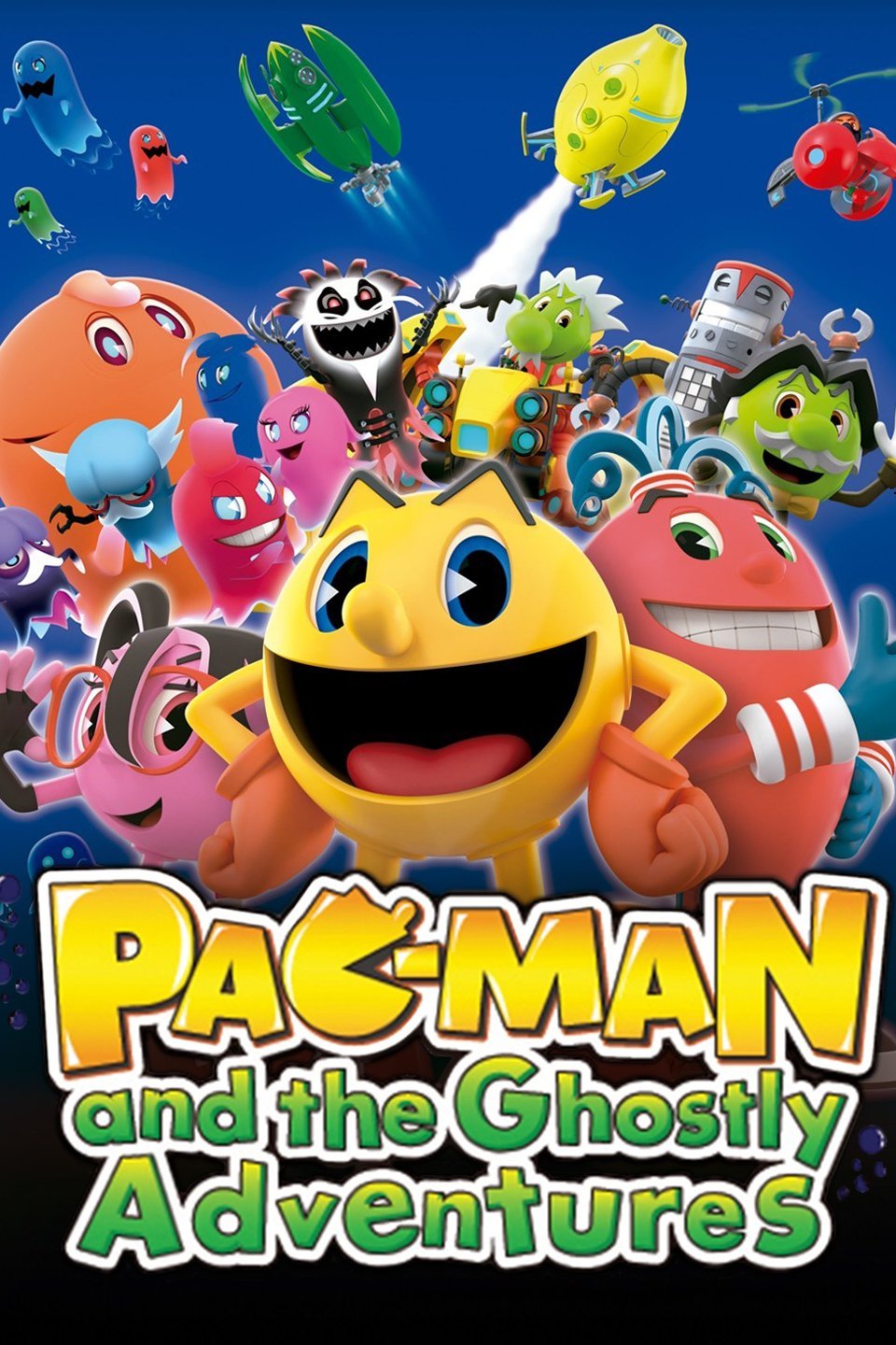 Pac-Man and the Ghostly Adventures - Rotten Tomatoes